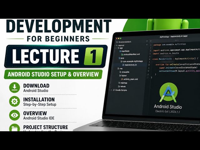 Android Development Course | Android Studio Installation & IDE Overview | Lecture 1