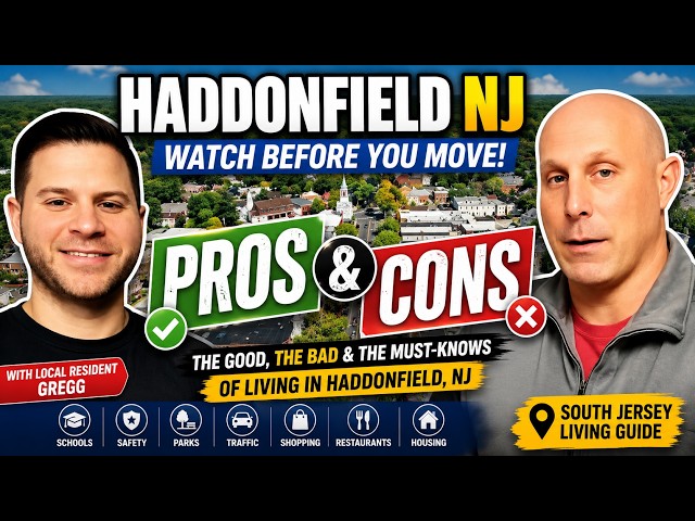 🏡 Living in Haddonfield, NJ | Pros & Cons You Need to Know Before Moving