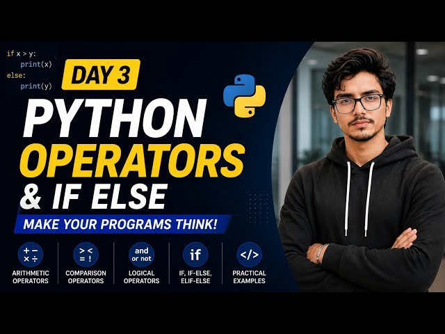 Python Operators & If Else Explained | Beginners #3
