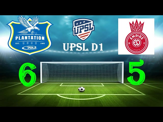 UPSL D1: Plantation FC Rush vs Empire SC