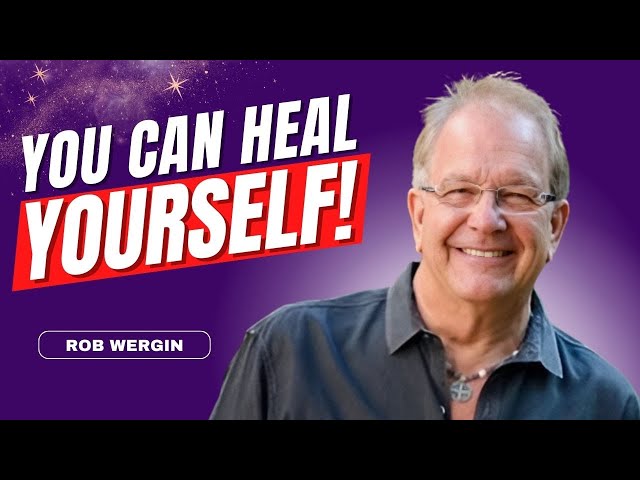 He Saw Thousands of ANGELS! Here’s How to HEAL Yourself | Rob Wergin
