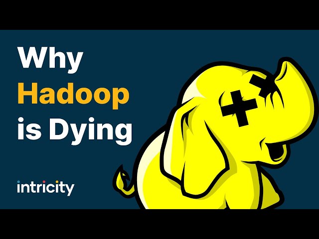 Why Hadoop is Dying