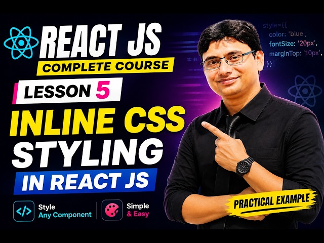 React JS Complete Course | Lesson 5 | Inline CSS Styling in React JS