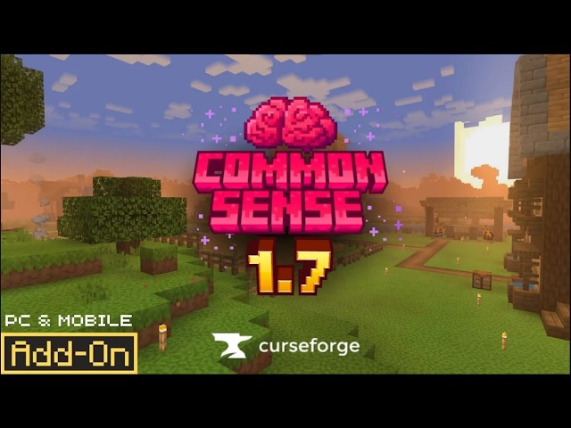 Common Sense Addon - Update 1.7 Minecraft Bedrock (PC | Mobile)