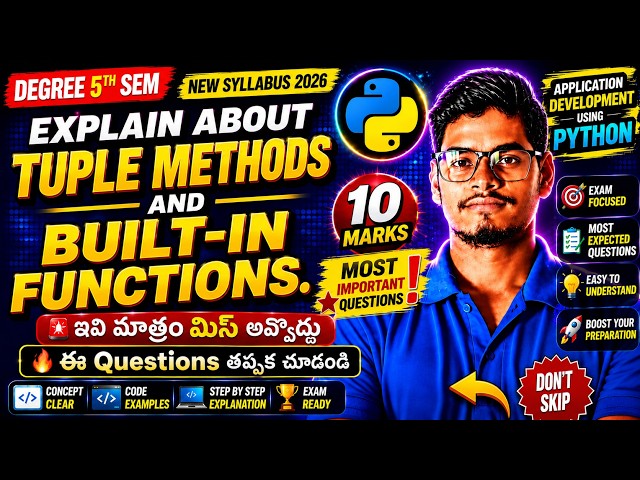 Explain Tuple Methods and Built-in Functions in Python 10 Marks Most Imp Question Degree 5th Sem2026