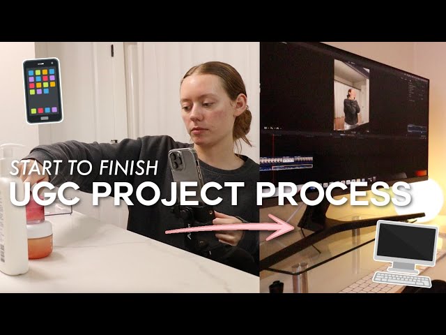 START-TO-FINISH UGC PROJECT WORKFLOW | filming essentials, editing apps, what is a creative brief?