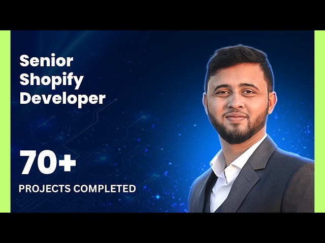Senior Shopify Developer & Frontend Engineer | Abul Kalam Azad