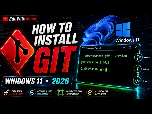 How to Install Git on Windows 11 | Complete Guide [2026]