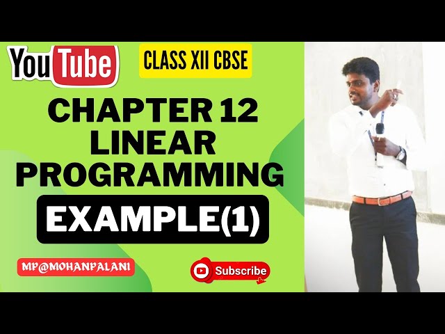Chapter 12- Linear Programming- Example 1|Class XII CBSE Mathematics in Tamil