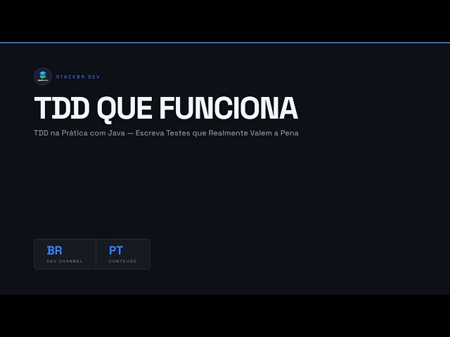 Como Fazer TDD do Jeito Certo em Java — Pare de Perder Tempo com Testes