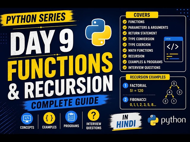 Python Series Day 9 | Functions & Recursion in Python | Parameters, Arguments,  | Python Tutorial
