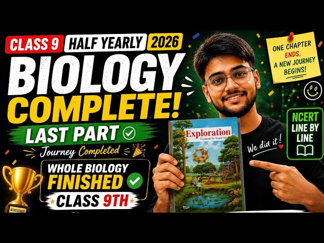 Class 9 Biology COMPLETE 🎉 | Diversity & Classification | Last Part | Half Yearly 2026 | NCERT 