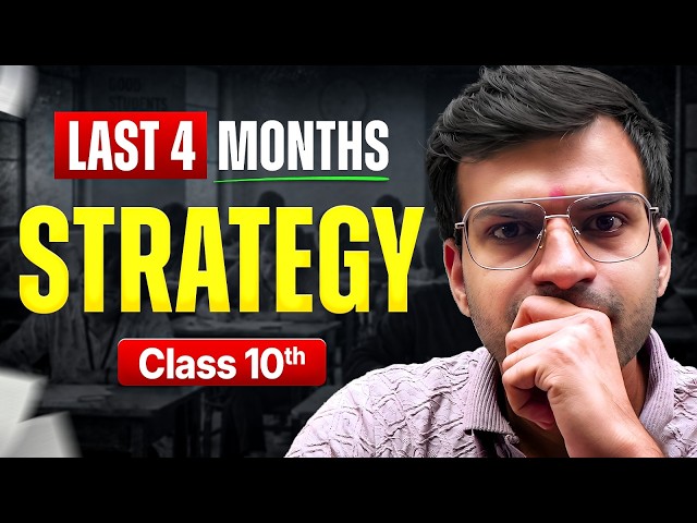 FINAL 4 MONTHS STRATEGY✅ to SCORE 98% in CLASS 10 BOARDS EXAM 2026-27