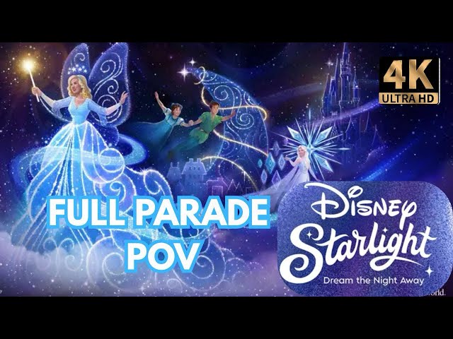 Disney’s Starlight: Dream The Night Away PARADE | FULL 4K POV