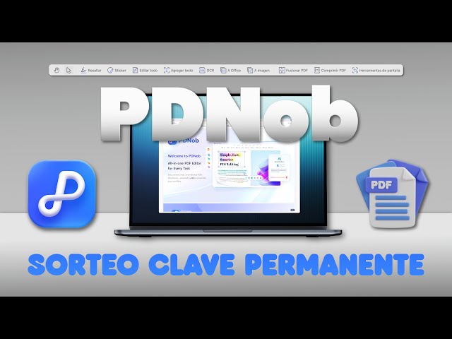 PDFNob: El Mejor Editor de PDF sin Suscripción + Sorteo de Licencia