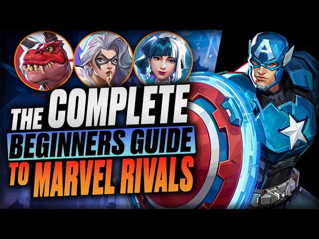 The Ultimate Marvel Rivals Beginners Guide - Everything You Need to Know! (UPDATED)