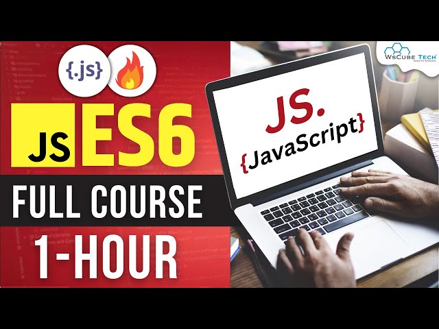 ES6 Full Course in 1 Hour | JavaScript ES 6 Full Tutorial for Beginners in Hindi