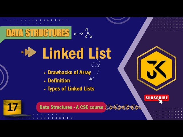 17 Introduction to Linked Lists: Drawbacks of Arrays, Definition & Types 🔗📚 #dsa #cprogramming