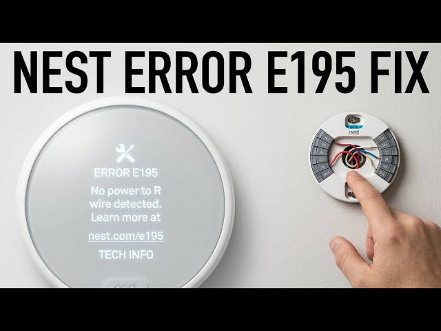How I fixed the Nest Thermostat E Error E195: No power to R wire detected problem