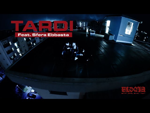 Paky - Tardi feat. Sfera Ebbasta (Visual 360°)
