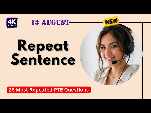 PTE Repeat Sentence August 2026 | 50 Real Practice Questions | Score 90+ Fast 4K Ultra HD Video
