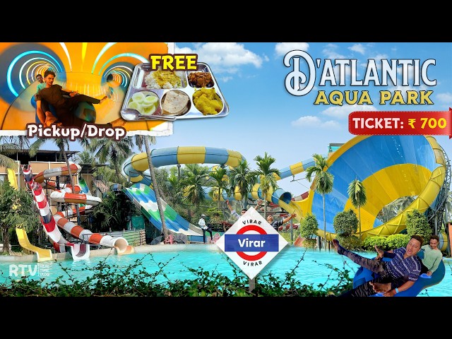D'ATLANTIC AQUAPARK & Resort - Virar (Mumbai) FREE Pickup/Drop Water Park | RealTime Vlog