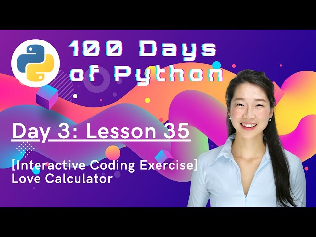 [Interactive Coding Exercise] Love Calculator