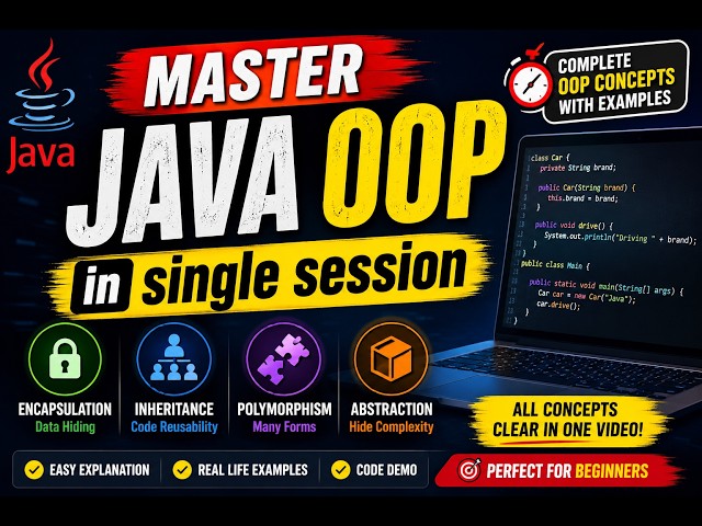 Master Java OOP in One Session | Complete OOP Concepts with Real Examples