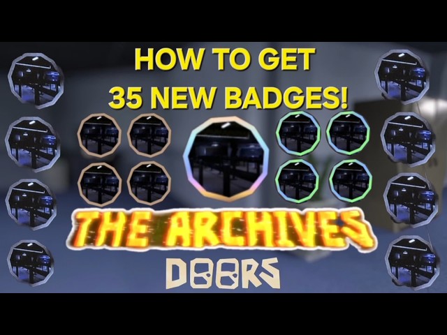 How to get ALL 35 NEW BADGES IN THE ROBLOX DOORS ARCHIVES UPDATE! 