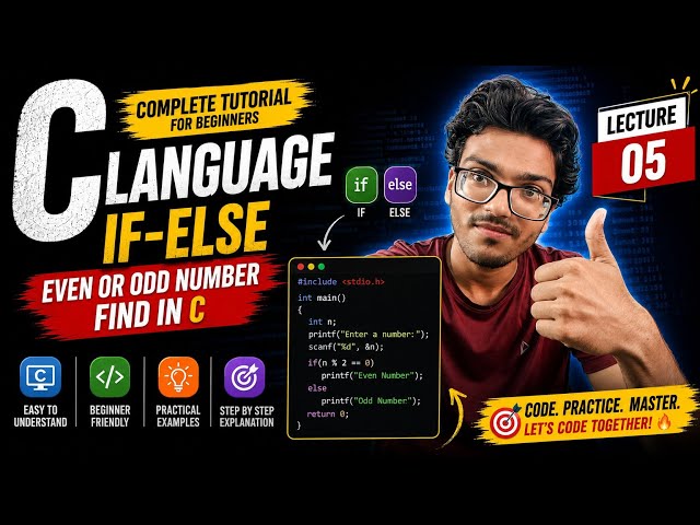 C Language Tutorial in Hindi | Lecture 5 If-Else Statement | Even & Odd Number Program in C #video 