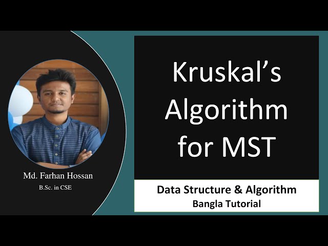 Kruskal's Algorithm for Minimum Spanning Tree (MST) | Data Structure | Bangla Tutorial