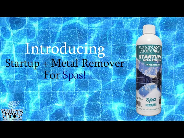 Spa Startup + Metal Remover the Only Sequestering Agent You Need!