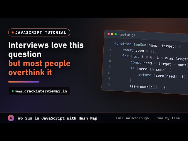 Two Sum in JavaScript - The One-Pass Trick Every Interviewer Asks | Crack the Coding Interview #5