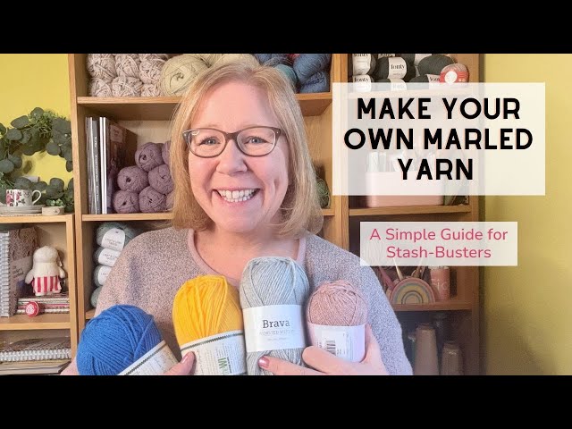 Make Your Own Marled Yarn (A Simple Guide for Stash-Busters)