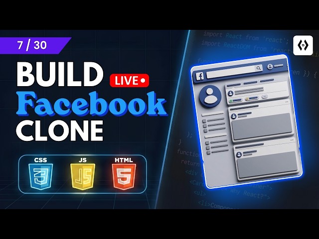 Day 7/30 — Full Facebook Website Clone Project | HTML CSS JS