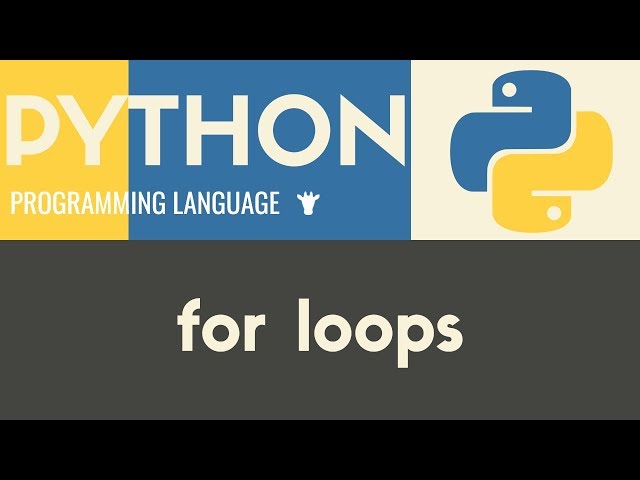 For Loops | Python | Tutorial 22