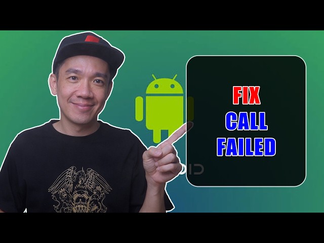 How to Fix CALL FAILED on Android