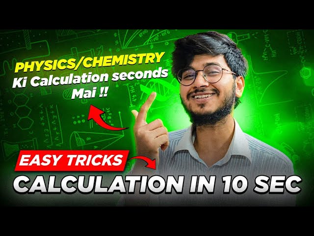 Fast calculation tricks for chemistry and  physics