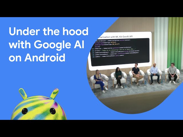 Under the hood with Google AI on Android