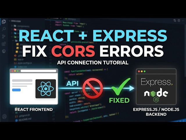 Connect React Frontend with Express Backend | API Integration & Fix CORS Errors