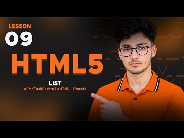 HTML in Pashto | LIST 09 | FMK Tech - پښتو