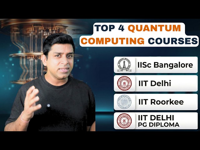 Best Quantum Computing Courses in India 2026 | IIT Roorkee, IISc, IIT Delhi