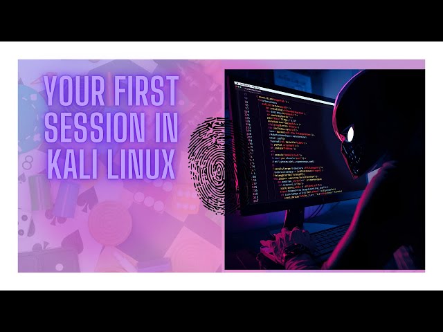 Your First Session in Kali Linux