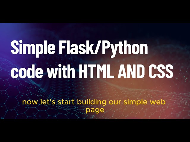 "Python Flask Web App for Beginners—HTML & CSS Integration"