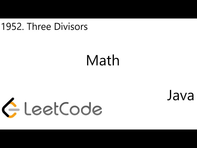 LeetCode 1952 | Three Divisors | Math | Java
