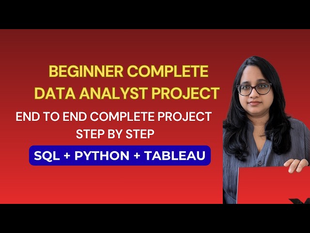 End to End Data Analyst Portfolio Project | SQL, Python & Tableau