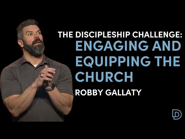 The Discipleship Challenge | Robby Gallaty