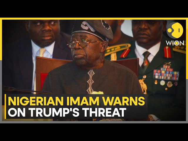 Christian Genocide: Nigerian Imam Warns Citizens on Trump's Threat | WION News