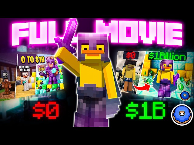 I Went From $0 to $1 BILLION on Donut SMP (Full Movie)