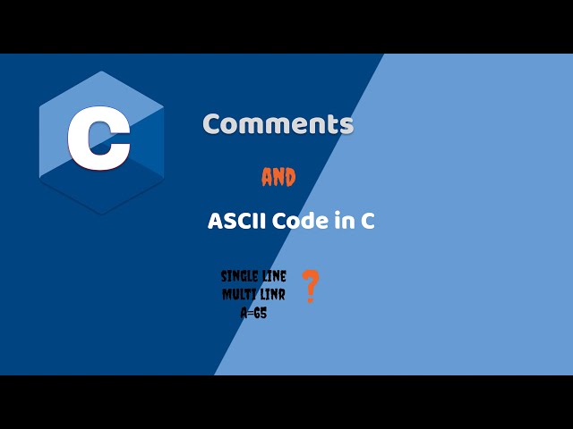 Comments and ASCII code in c | code library